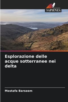 portada Esplorazione delle acque sotterranee nei delta (en Italiano)