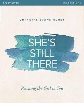 portada She's Still There Study Guide: Rescuing the Girl in You