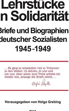 portada Lehrstucke in Solidaritat: Briefe und Biographien Deutscher Sozialisten 1945-1949 