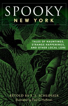 portada Spooky New York: Tales Of Hauntings, Strange Happenings, And Other Local Lore (en Inglés)
