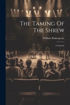 portada The Taming Of The Shrew: A Comedy (en Inglés)