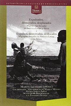 portada Expulsados, Desterrados, Desplazados. Migraciones Forzadas en (in Spanish)