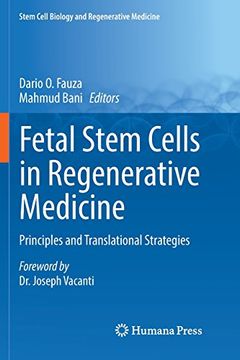 portada Fetal Stem Cells in Regenerative Medicine: Principles and Translational Strategies (Stem Cell Biology and Regenerative Medicine) (in English)