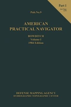 portada American Practical Navigator BOWDITCH 1984 Vol1 Part 1 7x10