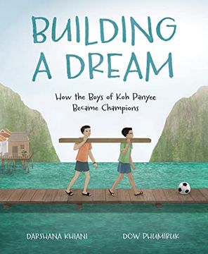 portada Building a Dream: How the Boys of koh Panyee Became Champions (en Inglés)