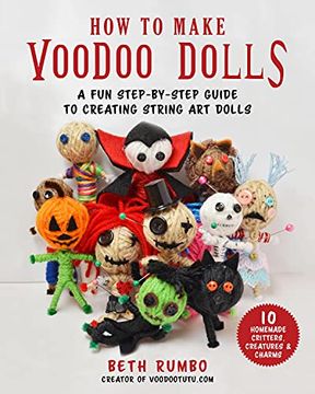 portada How to Make Voodoo Dolls: A fun Step-By-Step Guide to Creating String art Dolls (in English)