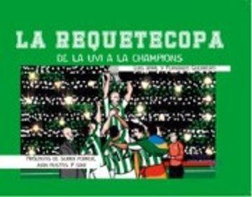 portada La Requetecopa. De la uvi a la Champions