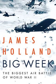 portada Big Week: The Biggest air Battle of World war ii (in English)