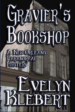portada Gravier's Bookshop: A New Orleans Paranormal Mystery (en Inglés)