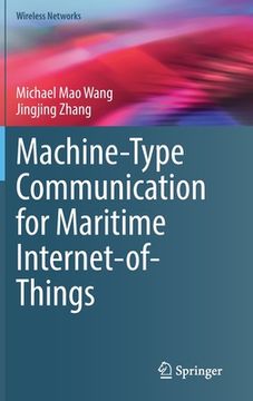 portada Machine-Type Communication for Maritime Internet-Of-Things: From Concept to Practice