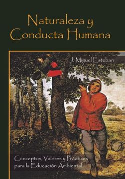 portada Naturaleza y Conducta Humana: Conceptos, Valores y Practicas Para la Educacion Ambiental (in Spanish)
