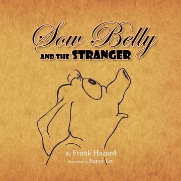 portada Sow Belly and the Stranger (in English)