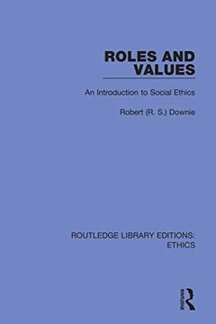 portada Roles and Values: An Introduction to Social Ethics (Routledge Library Editions: Ethics) (in English)