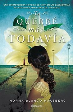 portada Te querré más todavía (Spanish Edition)