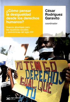 portada Como Pensar la Desigualdad Desde los Derechos Humanos (in Spanish)
