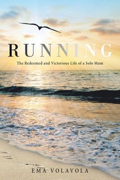 portada Running: The Redeemed and Victorious Life of a Solo mum (en Inglés)