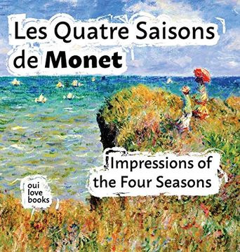 portada Les Quatre Saisons de Monet: Impressions of the Four Seasons (en Francés)