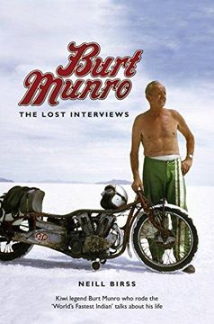 portada Burt Munro: The Lost Interviews (en Inglés)