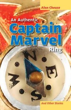 portada An Authentic Captain Marvel Ring and Other Stories (en Inglés)