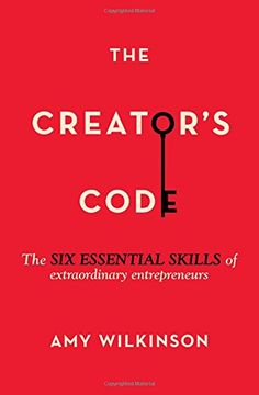 portada The Creator's Code: The Six Essential Skills of Extraordinary Entrepreneurs