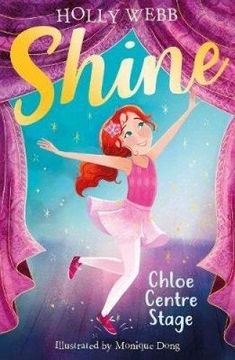 portada Chloe Centre Stage (Shine!) (in English)
