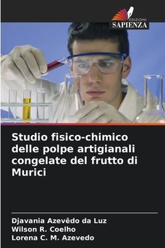 portada Studio fisico-chimico delle polpe artigianali congelate del frutto di Murici (en Italiano)