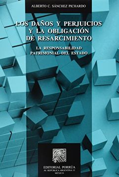 portada DA#OS Y PERJUICIOS Y LA OBLIGACION DE RESARCIMIENTO, LOS (in Spanish)