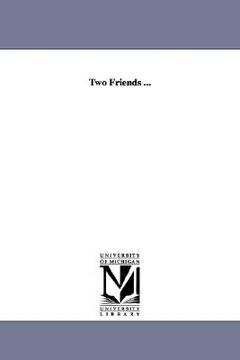 portada two friends ... (en Inglés)