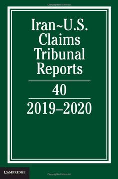 portada Iran-Us Claims Tribunal Reports: Volume 40: 2019-2020 (en Inglés)
