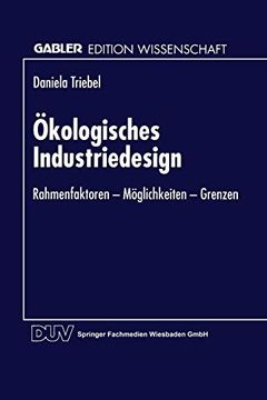 portada Ökologisches Industriedesign: Rahmenfaktoren ― Möglichkeiten ― Grenzen (en Alemán)