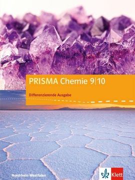 portada Prisma Chemie 9/10. Differenzierende Ausgabe Nordrhein-Westfalen: Schulbuch Klasse 9/10 (Prisma Chemie. Differenzierende Ausgabe ab 2017) (in German)