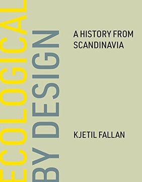 portada Ecological by Design: A History From Scandinavia (en Inglés)