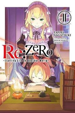 portada Re: Zero -Starting Life in Another World-, Vol. 11 (Light Novel) 