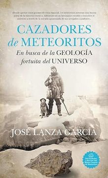 portada Cazadores de Meteoritos (in Spanish)