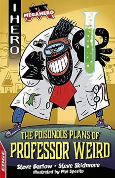 portada The Poisonous Plans of Professor Weird (Edge: I Hero: Megahero) (en Inglés)