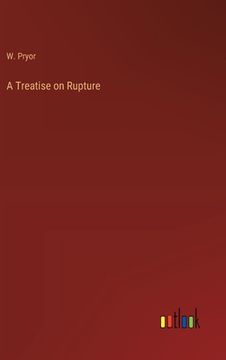 portada A Treatise on Rupture (en Inglés)