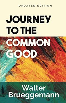 portada Journey to the Common Good, Updated Edition (en Inglés)
