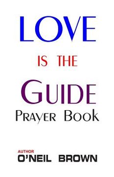 portada Love is the Guide: Prayer Book (en Inglés)