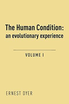portada The Human Condition (Volume 1): an evolutionary experience (in English)