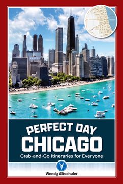 Perfect day Chicago (en Inglés)