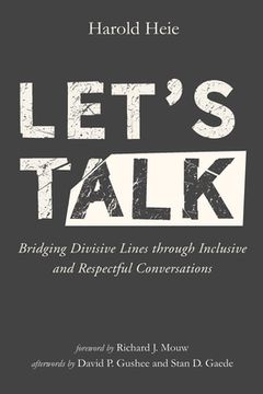 portada Let's Talk: Bridging Divisive Lines Through Inclusive and Respectful Conversations (en Inglés)