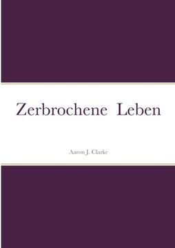 portada Zerbrochene Leben (in German)