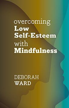 portada Overcoming Low Self-Esteem with Mindfulness
