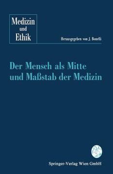 portada Der Mensch ALS Mitte Und Maßstab Der Medizin (in German)