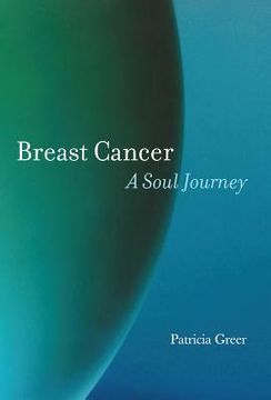 portada Breast Cancer: A Soul Journey [HARDCOVER] (en Inglés)
