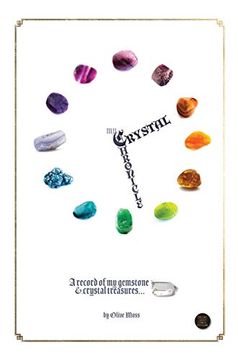 portada My Crystal Chronicle: A Record of my Gemstone and Crystal Treasures (en Inglés)
