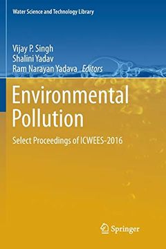 portada Environmental Pollution: Select Proceedings of Icwees-2016: 77 (Water Science and Technology Library, 77) (en Inglés)