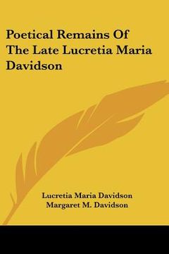 portada poetical remains of the late lucretia ma