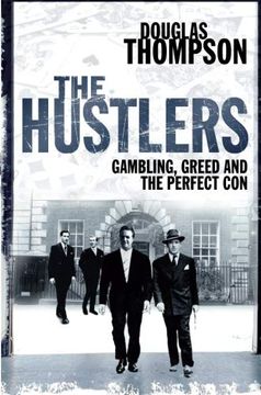portada The Hustlers: Gambling, Greed and the Perfect con 