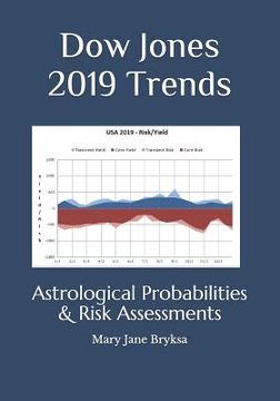 portada Dow Jones 2019 Trends: Astrological Probabilities & Risk Assessments (en Inglés)